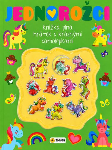 : Jednorožci - Kniha plná hrátek a aktivit s 3D samolepkami
