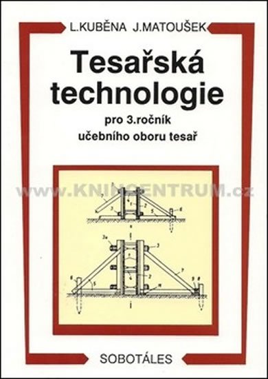 kolektiv autorů: Tesařská technologie pro 3. ročník SOU