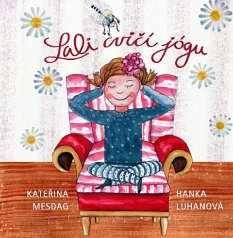 Luhanová Hanka: Lali cvičí jógu