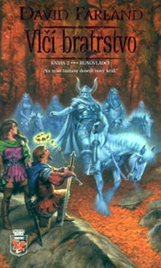 Farland David: Runovládci 2 - Vlčí bratrstvo Farland David: Runovládci 2 - Vlčí bratrstvo