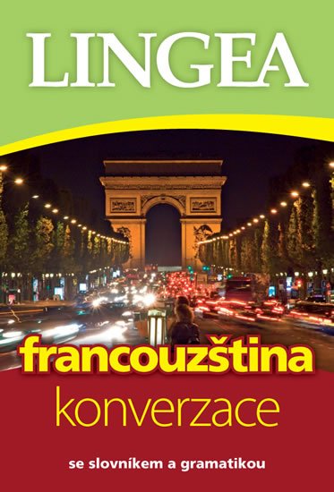 neuveden: Francouzština - konverzace se slovníkem a gramatikou neuveden: Francouzština - konverzace se slovníkem a gramatikou