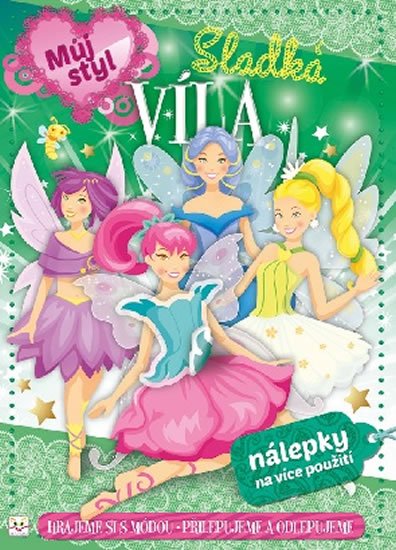 Bator Agnieszka: Můj styl - Sladká víla Bator Agnieszka: Můj styl - Sladká víla
