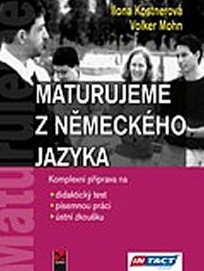 Kostnerová Ilona: Maturujeme z německého jazyka