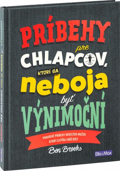 neuveden: Príbehy pre chlapcov, ktorí sa neboja byť výnimoční