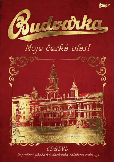 neuveden: Budvarka - Moje česká vlast - CD + DVD