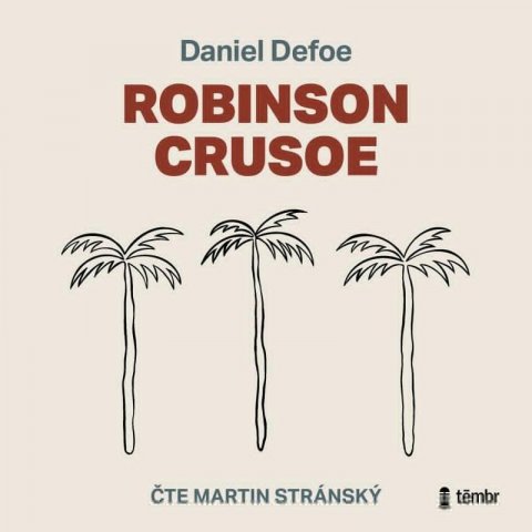 Defoe Daniel: Robinson Crusoe - audioknihovna