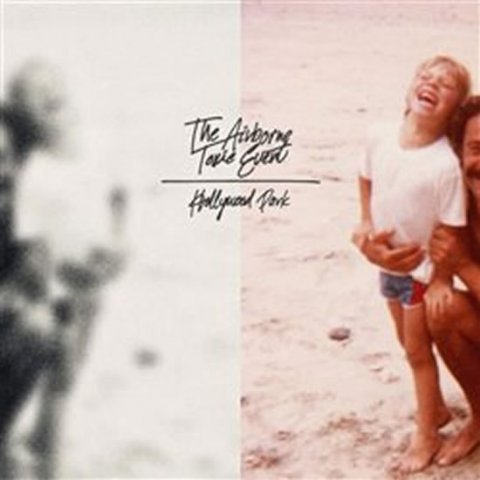 The Airbone Toxic Event: The Airbone Toxic Event: Hollywood park - CD