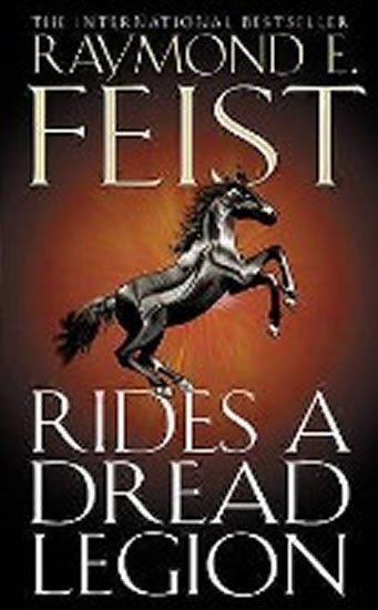 Feist Raymond E.: Rides a Dread Legion