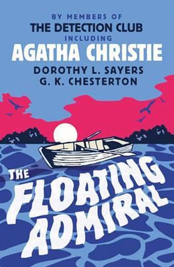 Christie Agatha: The Floating Admiral
