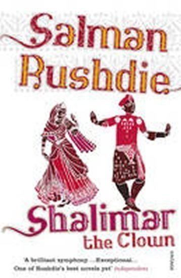 Rushdie Salman: Shalimar the Clown