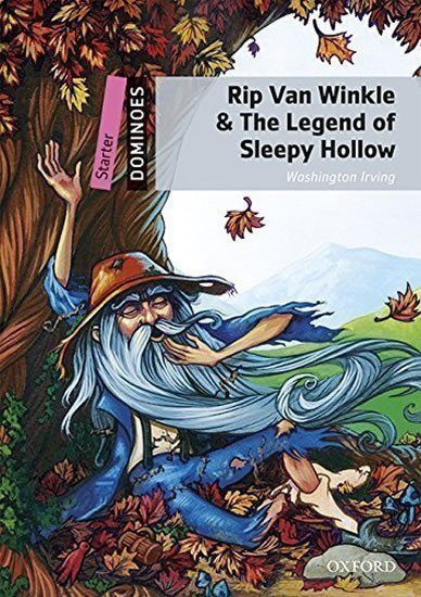 Irving Washington: Dominoes Starter Rip Van Winkle and the Legend of Sleepy Hollow with Mp3 Pa