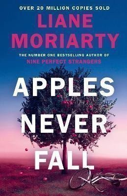 Moriarty Liane: Apples Never Fall