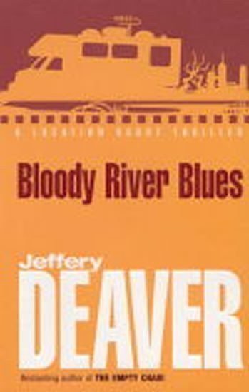 Deaver Jeffery: Bloody River Blues