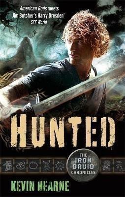 Hearne Kevin: Hunted: The Iron Druid Chronicles