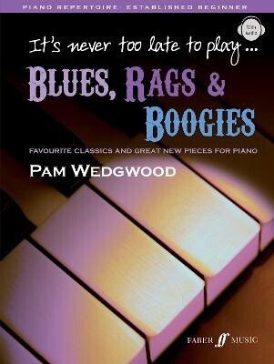 Wedgwood Pam: It´s never too late to play blues, rags & boogies