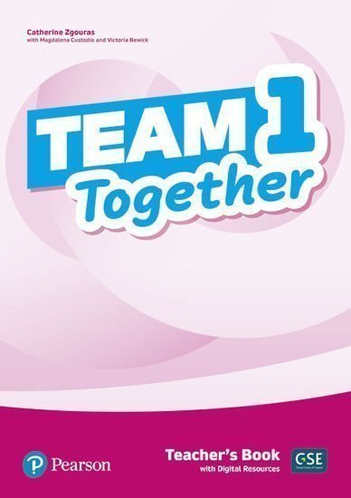 Zgouras Catherine: Team Together 1 Teacher´s Book with Digital Resources Pack