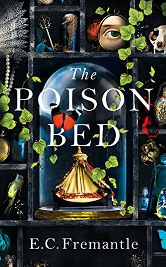 Fremantleová Elizabeth: The Poison Bed Fremantleová Elizabeth: The Poison Bed