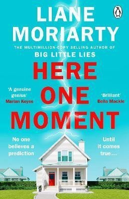 Moriarty Liane: Here One Moment