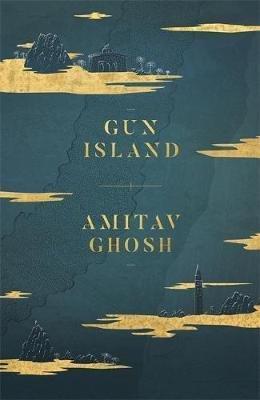 Ghosh Amitav: Gun Island