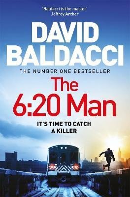 Baldacci David: The 6:20 Man