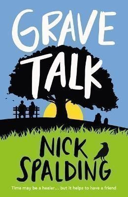 Spalding Nick: Grave Talk