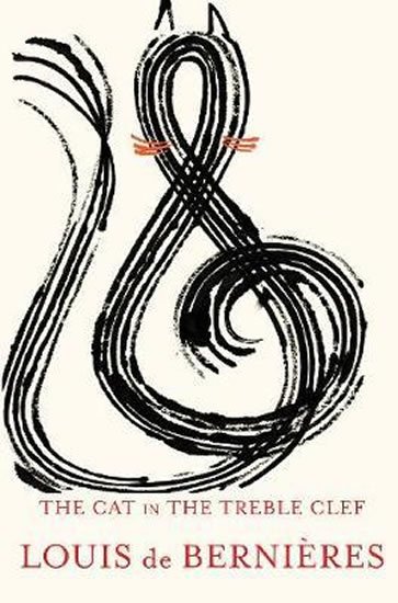 de Bernieres Louis: The Cat in the Treble Clef