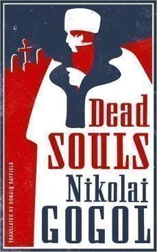 Gogol Nikolaj Vasiljevič: Dead Souls: New Translation