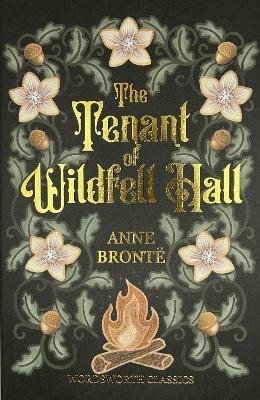 Bronteová Anne: Tenant of Wildfell Hall