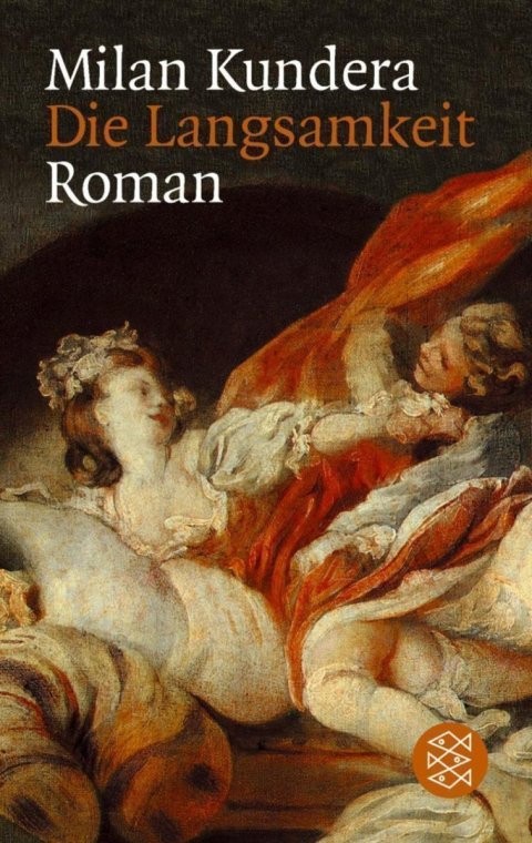 Kundera Milan: Die Langsamkeit