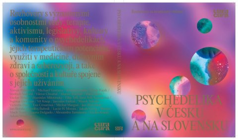 Césarová Eva: Psychedelika v Česku a na Slovensku