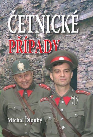 Dlouhý Michal: Četnické případy Dlouhý Michal: Četnické případy