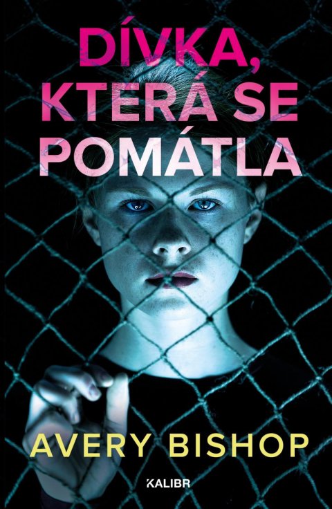 Bishop Avery: Dívka, která se pomátla Bishop Avery: Dívka, která se pomátla