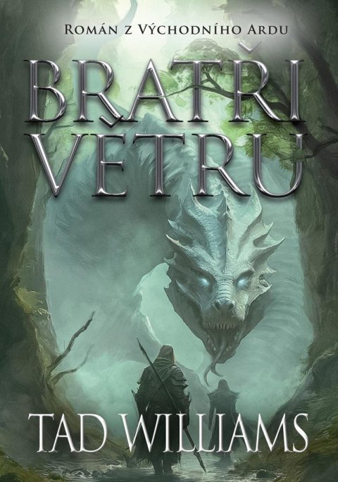 Williams Tad: Bratři větru Williams Tad: Bratři větru