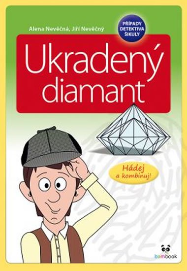Nevěčná Alena: Případy detektiva Šikuly - Ukradený diamant