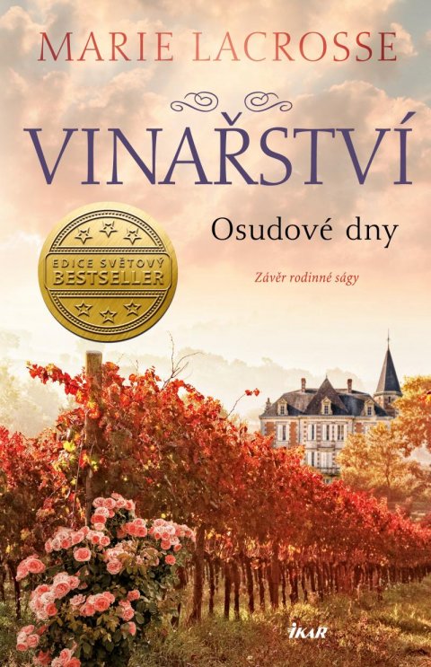 Lacrosse Marie: Vinařství: Osudové dny Lacrosse Marie: Vinařství: Osudové dny