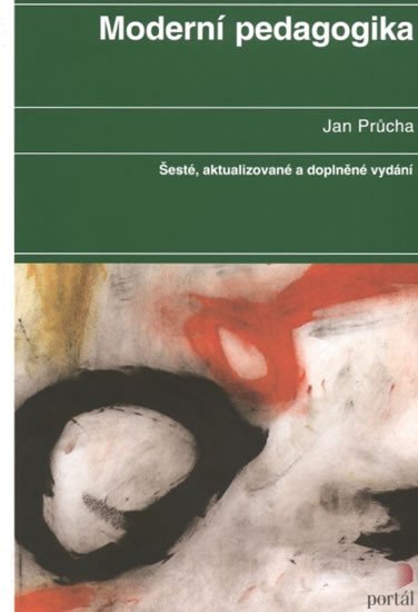 Průcha Jan: Moderní pedagogika Průcha Jan: Moderní pedagogika