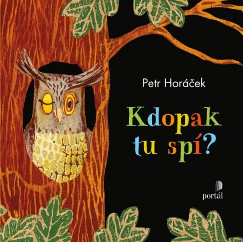 Horáček Petr: Kdopak tu spí?