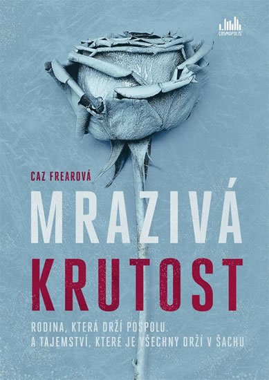 Frear Caz: Mrazivá krutost