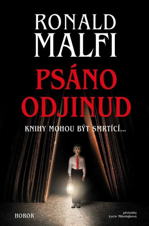 Malfi Ronald: Psáno odjinud