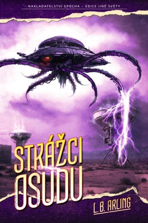Arling L. B.: Strážci osudu