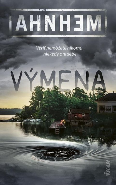 Ahnhem Stefan: Výmena (slovensky) Ahnhem Stefan: Výmena (slovensky)