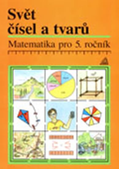 Hošpesová Alena: Matematika pro 5. roč. ZŠ Svět čísel a tvarů - PS