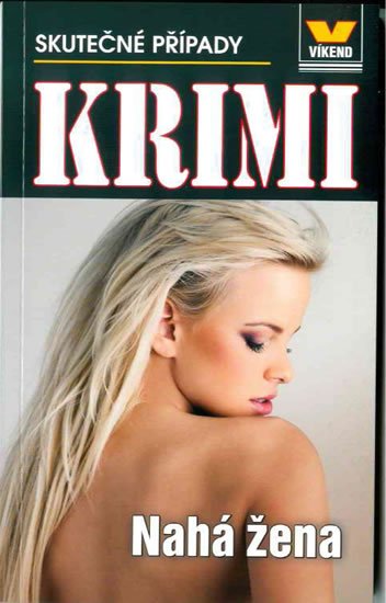 kolektiv autorů: Nahá žena - Krimi 5/18