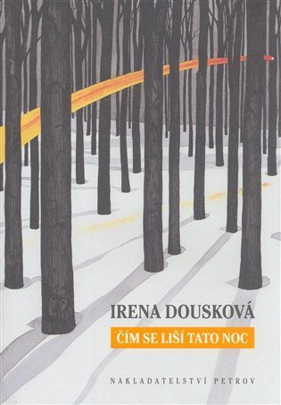 Dousková Irena: Čím se liší tato noc