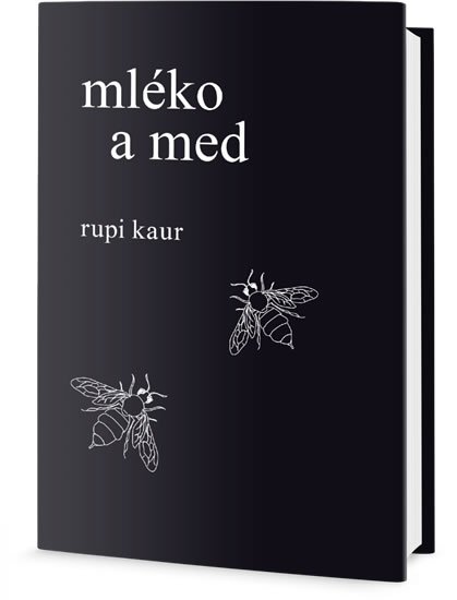 Kaur Rupi: Mléko a med Kaur Rupi: Mléko a med