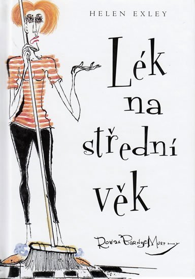 Exleyová Helen: Lék na střední věk - dárková kniha