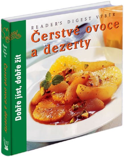 neuveden: Čerstvé ovoce a dezerty - Dobře jíst, dobře žít neuveden: Čerstvé ovoce a dezerty - Dobře jíst, dobře žít
