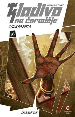 Pavlovský Jiří: Kladivo na čaroděje 5 - Výtah do pekla