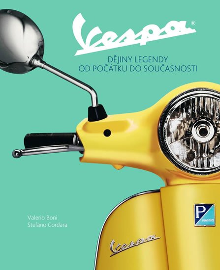 Boni Valerio: Vespa - Dějiny legendy od počátku do současnosti Boni Valerio: Vespa - Dějiny legendy od počátku do současnosti