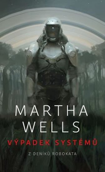 Wells Martha: Výpadek systémů Wells Martha: Výpadek systémů